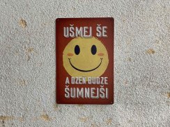 Dekoračná tabuľka – Ušmej še a dzeň budze šumnejši
