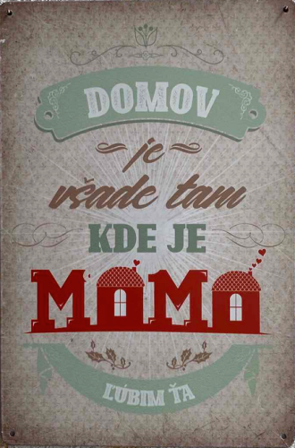 Dekoračná tabuľka „Domov je všade tam kde je mama“