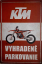 Retro tabuľka – KTM Vyhradené parkovanie (motocross)